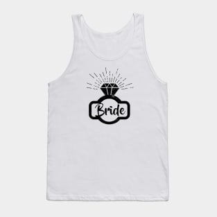 Bride - Ring - Diamond - Bride to be - Bachelorette Tank Top